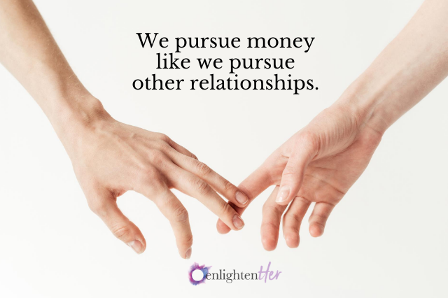 Do You Have a Relationship with Money?