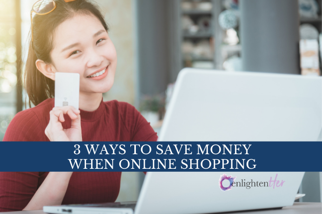 3 Easy Ways to Save Money When Online Shopping
